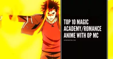 Magic Academy Romance Anime with OP MC