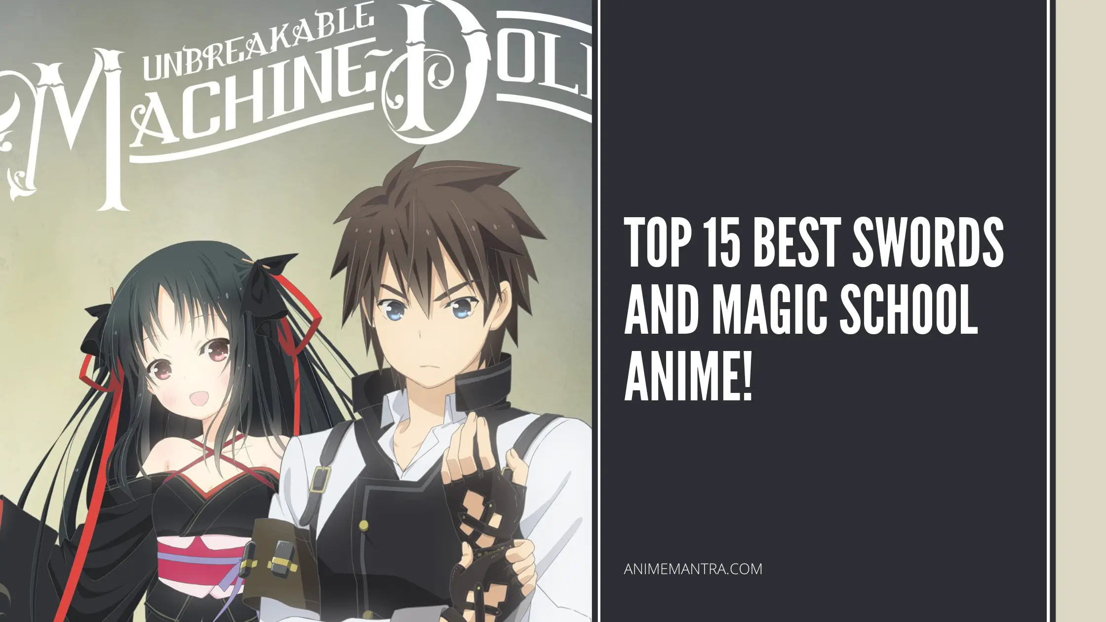 15 Best Swords and Magic School Anime You Can't Resist from Watching! -  Anime Mantra