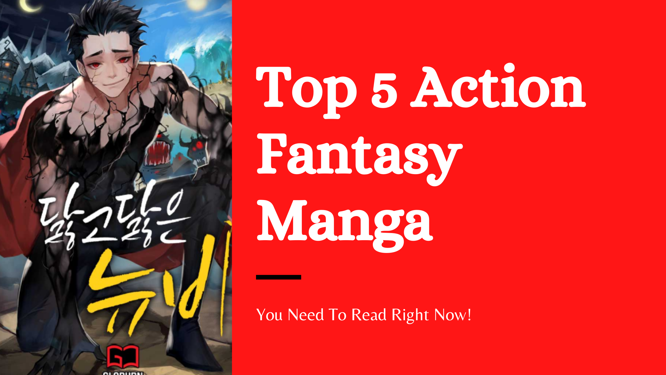 Top 5 Action Fantasy Manga/Manhwa With OP MC (You Need To Read Right